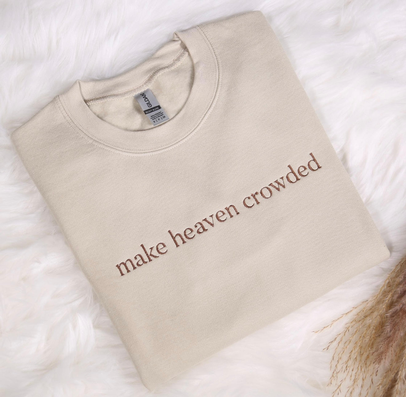 Make Heaven Crowded