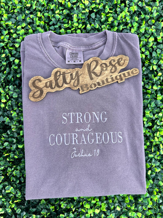 STRONG and COURAGEOUS